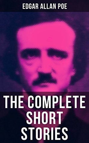 The Complete Short Stories of Edgar Allan Poe | O#Poetry