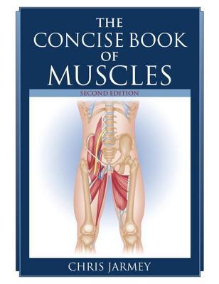 The Concise Book of Muscles | O#Health