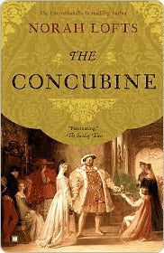 The Concubine by Norah Lofts | O#Medieval