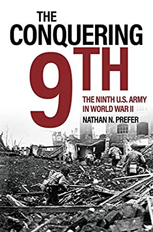 The Conquering 9th: The Ninth U.S. Army in World War II | O#WorldWarII