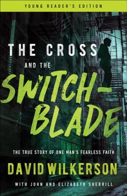 The Cross and the Switchblade: The True Story of One Man’s Fearless Faith | O#Religion