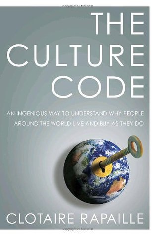The Culture Code: An Ingenious Way to Understand Why People Around the World Buy and Live as They Do | O#Sociology