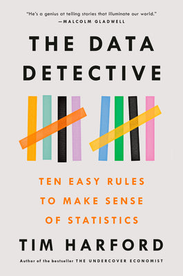 The Data Detective: Ten Easy Rules to Make Sense of Statistics | O#MANAGEMENT