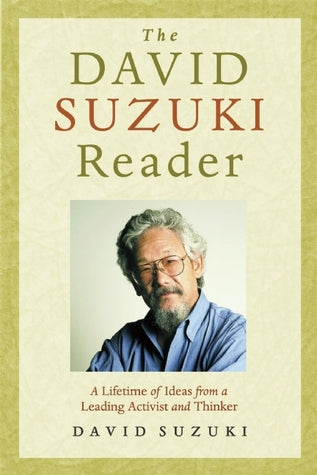 The David Suzuki Reader | O#Environment
