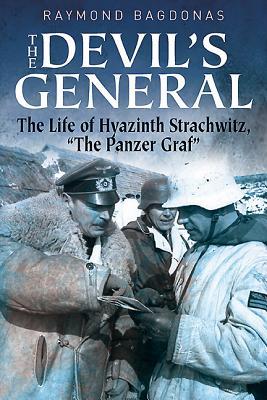 The Devil’s General: The Life of Hyazinth Graf Strachwitz,  The Panzer Graf | O#WorldWarII