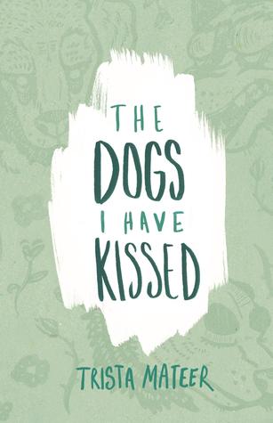 The Dogs I Have Kissed | O#Poetry