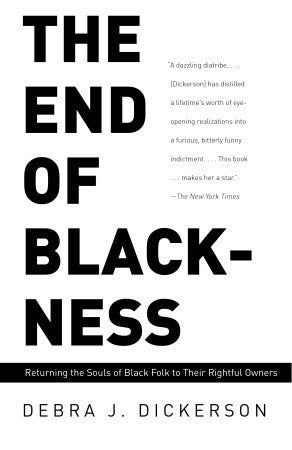 The End of Blackness: Returning the Souls of Black Folk to Their Rightful Owners | O#Sociology