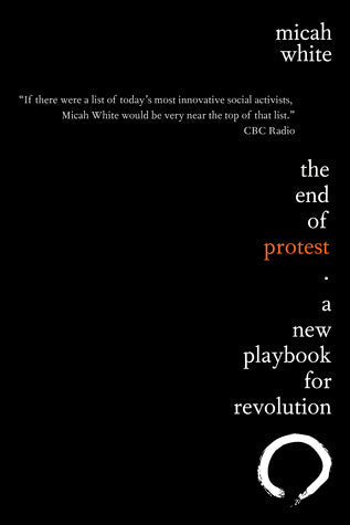 The End of Protest: A New Playbook for Revolution | O#Sociology