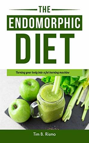 The Endomorphic Diet: Turning Your Body into a Fat-Burning Machine | O#Health