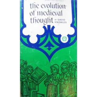 The Evolution of Medieval Thought | O#Medieval