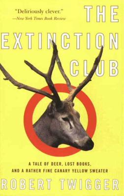 The Extinction Club: A Tale of Deer, Lost Books, and a Rather Fine Canary Yellow Sweater | O#Travel