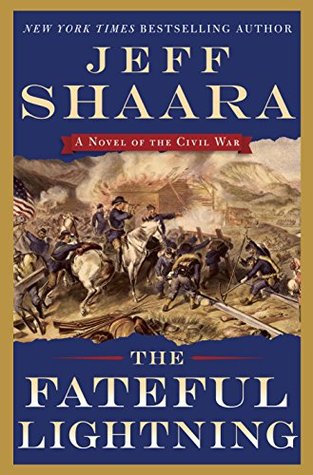 The Fateful Lightning: A Novel of the Civil War | O#CIVILWAR