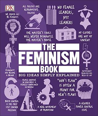 The Feminism Book: Big Ideas Simply Explained | O#Sociology