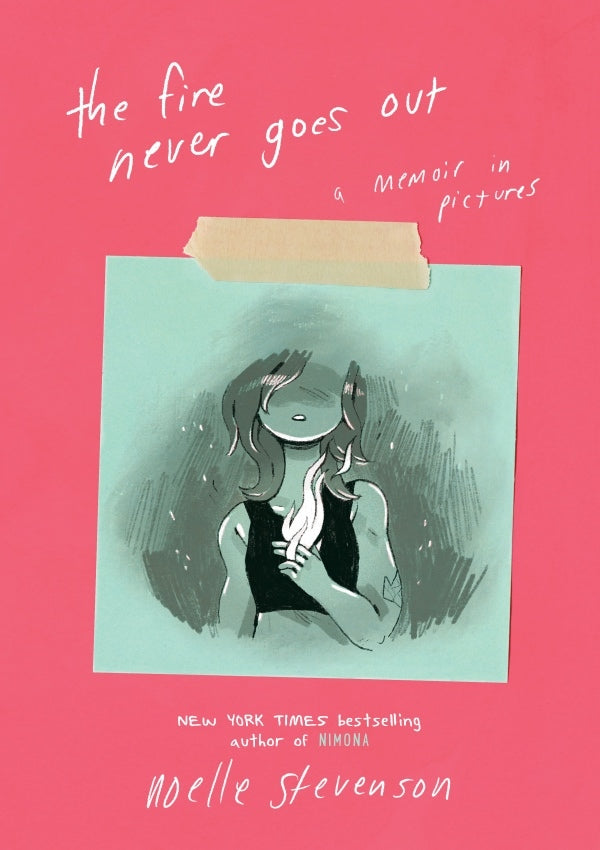 The Fire Never Goes Out: A Memoir in Pictures | O#MentalHealth