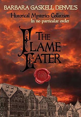 The Flame Eater (Historical Mysteries Collection) | O#Medieval