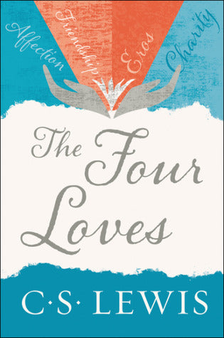 The Four Loves | O#Religion