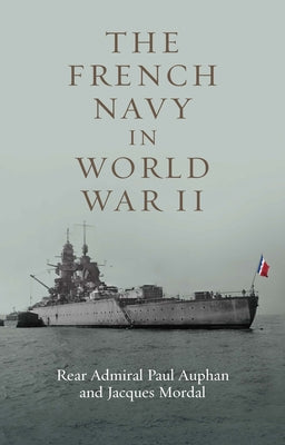 The French Navy in World War II | O#MilitaryHistory