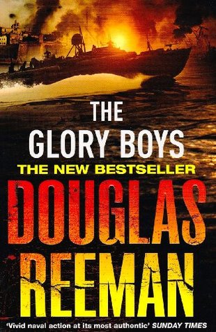The Glory Boys by Douglas Reeman | O#MilitaryHistory