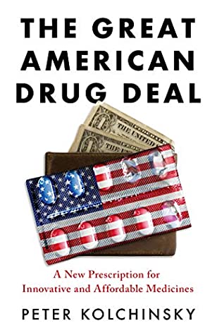 The Great American Drug Deal: A New Prescription for Innovative and Affordable Medicines | O#Health