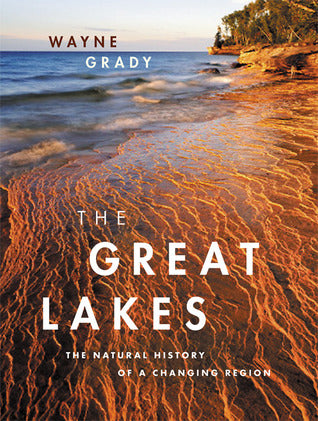 The Great Lakes: The Natural History of a Changing Region | O#Environment