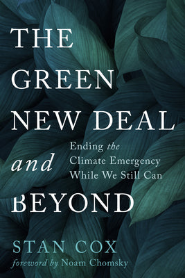 The Green New Deal and Beyond: The Road from Climate Emergency to Ecological Reality | O#Environment