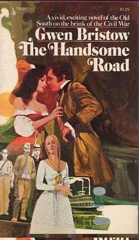 The Handsome Road (Plantation Trilogy, #2) | O#CIVILWAR