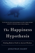 The Happiness Hypothesis: Finding Modern Truth in Ancient Wisdom | O#Psychology