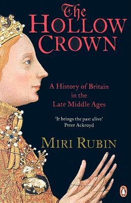 The Hollow Crown: A History of Britain in the Late Middle Ages | O#Medieval
