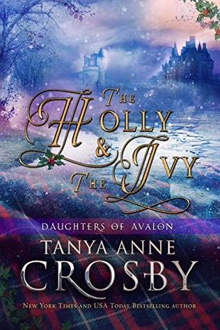 The Holly and the Ivy (Daughters of Avalon, #1.5) | O#Medieval