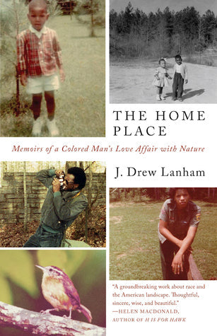 The Home Place: Memoirs of a Colored Man’s Love Affair with Nature | O#Environment