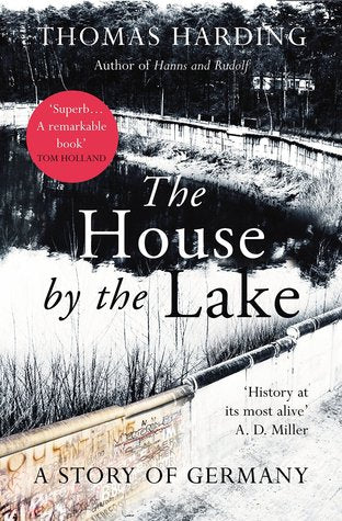 The House by the Lake: A Story of Germany | O#Autobiography