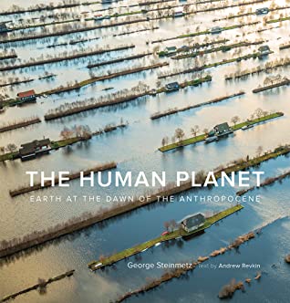 The Human Planet: Earth at the Dawn of the Anthropocene | O#Travel