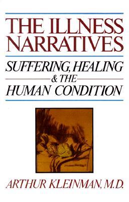 The Illness Narratives: Suffering, Healing, And The Human Condition | O#Sociology