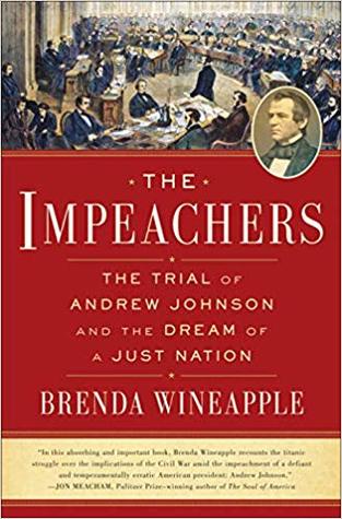 The Impeachers: The Trial of Andrew Johnson and the Dream of a Just Nation | O#MilitaryHistory