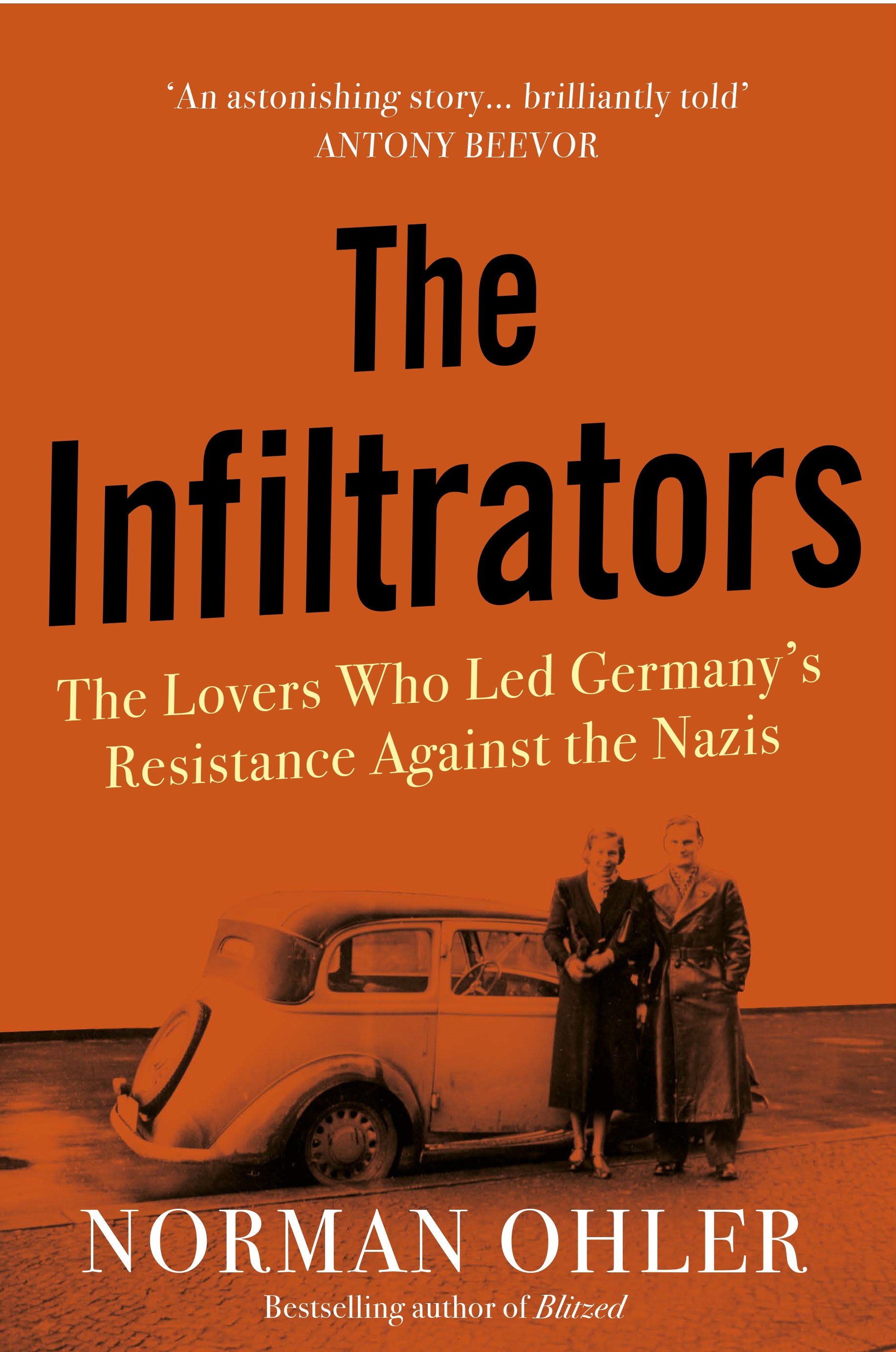 The Infiltrators: The Lovers Who Led Germany’s Resistance Against the Nazis | O#WorldWarII