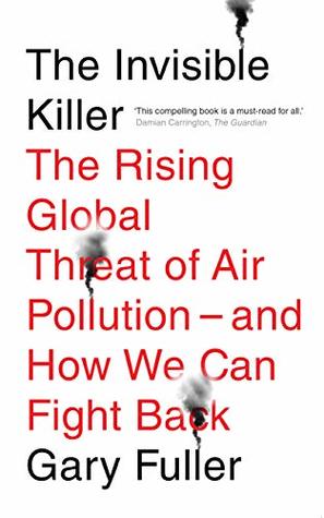 The Invisible Killer | O#Environment