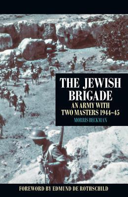 The Jewish Brigade: An Army with Two Masters 1944-45 | O#WorldWarII