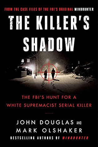 The Killer’s Shadow:  The FBI’s Hunt for a White Supremacist Serial Killer | O#TrueCrime