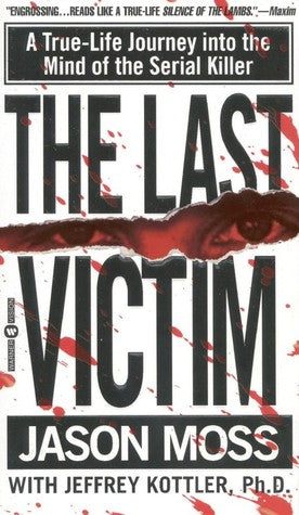 The Last Victim: A True-Life Journey into the Mind of the Serial Killer | O#TrueCrime