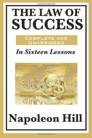 The Law of Success In Sixteen Lessons by Napoleon Hill | O#Psychology