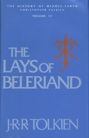 The Lays of Beleriand (The History of Middle-Earth, #3) | O#Poetry