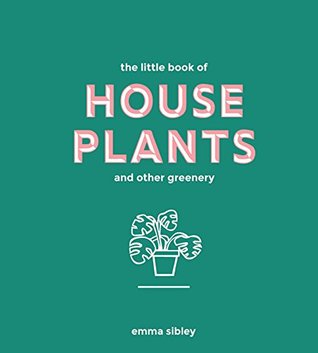 The Little Book of House Plants and Other Greenery | O#Environment