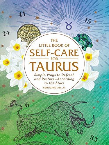 The Little Book of Self-Care for Taurus: Simple Ways to Refresh and Restore-According to the Stars (Astrology Self-Care) | O#MentalHealth