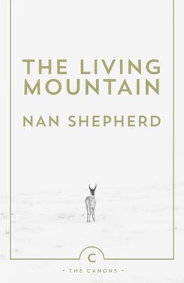 The Living Mountain: A Celebration of the Cairngorm Mountains of Scotland | O#Poetry