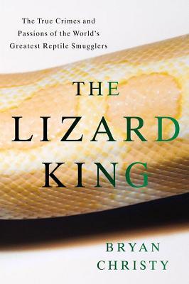 The Lizard King: The True Crimes and Passions of the World’s Greatest Reptile Smugglers | O#TrueCrime