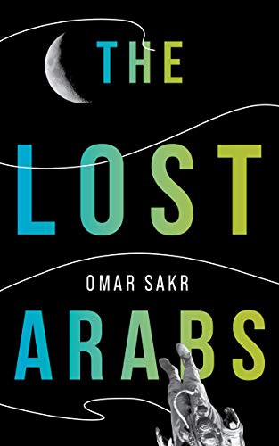 The Lost Arabs | O#Poetry