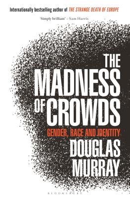 The Madness of Crowds: Gender, Race and Identity | O#Psychology