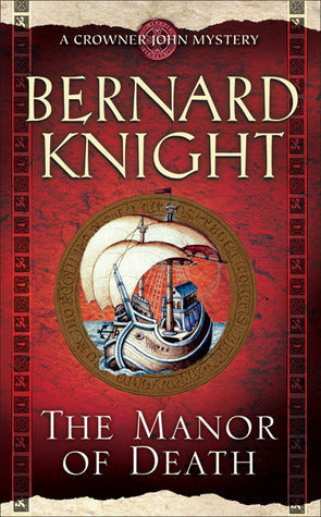 The Manor of Death (Crowner John Mystery #12) | O#Medieval