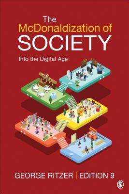 The McDonaldization of Society: Into the Digital Age | O#Sociology