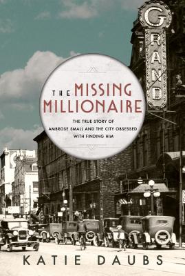 The Missing Millionaire: The True Story of Ambrose Small and the City Obsessed With Finding Him | O#TrueCrime